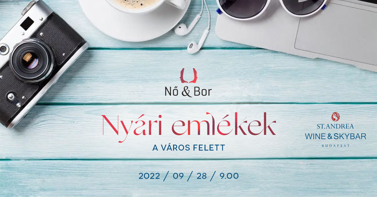 Szezonnyitó NŐ&BOR a St. Andrea Wine&Skybarban